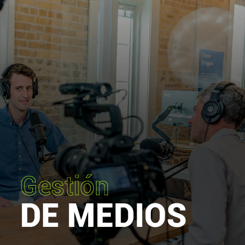 Gestión de Medios